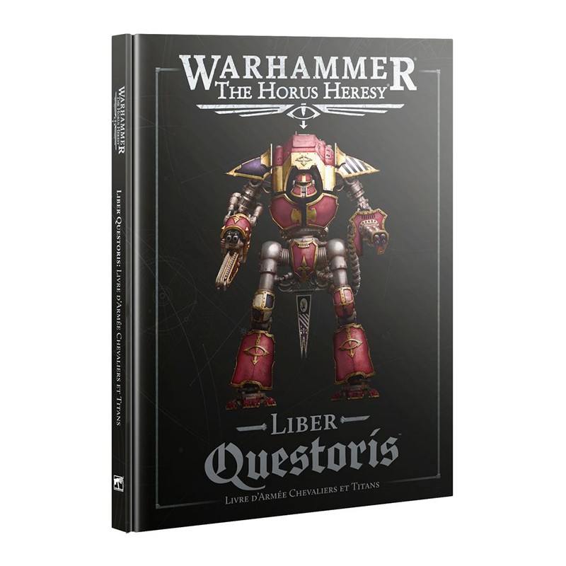 Liber Questoris - Horus Heresy (Français) Liber Questoris - Horus Heresy (Français)