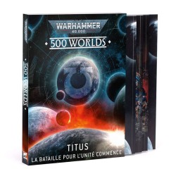 500 Worlds Titus – La Bataille Pour l'Unité Commence (FR)