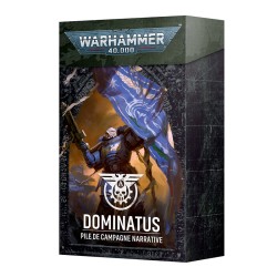 Pile de Campagne - Dominatus - 40K (V11)